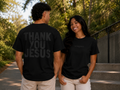THANK YOU JESUS TEE
